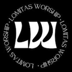 LOMITAS WORSHIP