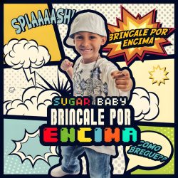 Sugar Baby (Reggaeton Infantil Cristiano)