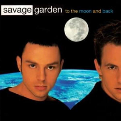 To The Moon And Back Letra Lyrics Savage Garden Musica Com