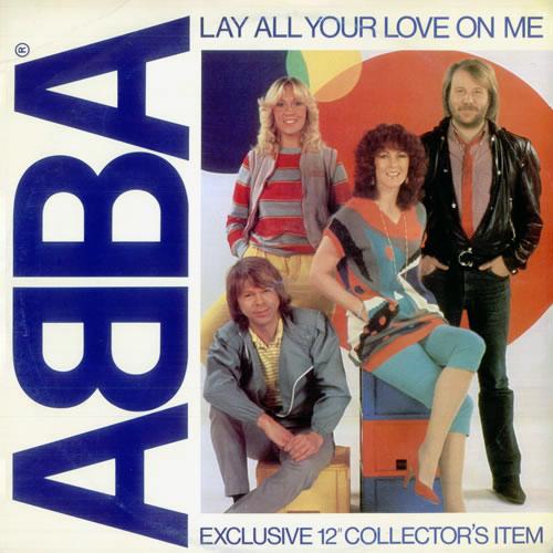 Lay All Your Love On Me - Letra - Abba - Musica.com