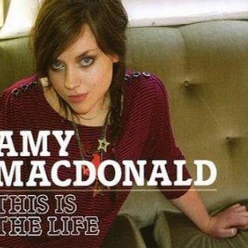 This is the life amy macdonald о чем песня