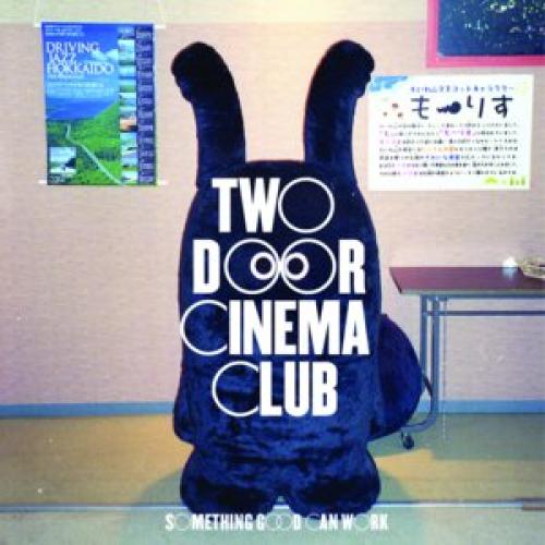 Something Good Can Work Letra Lyrics Two Door Cinema Club