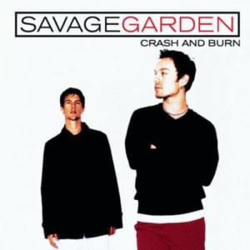 Letra de Crash And Burn en español Savage Garden