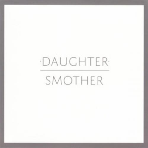 Smother - Daughter (Sub Español - Lyrics) 
