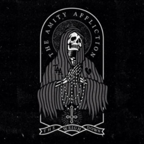 The amity affliction the weigh down