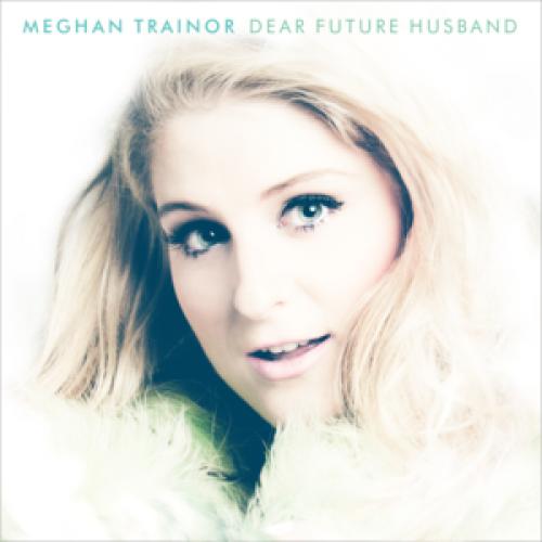 Letra de DEAR FUTURE HUSBAND en español - Meghan Trainor - Musica.com