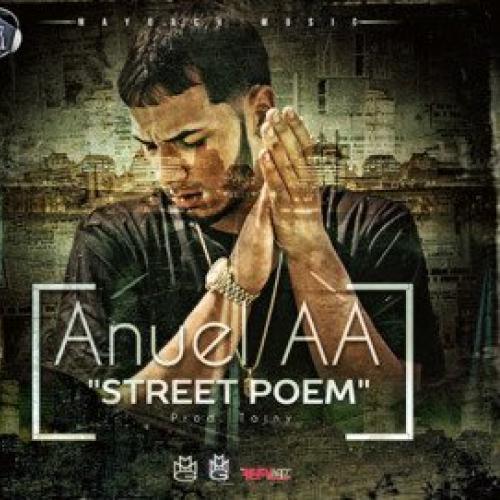 Street poem LETRA - Anuel AA 