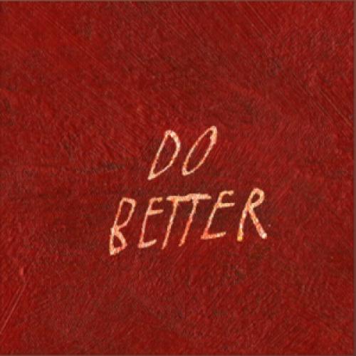 Do better