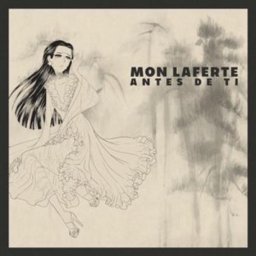 Antes de ti Letra Mon Laferte Antes de ti Letra Mon Laferte