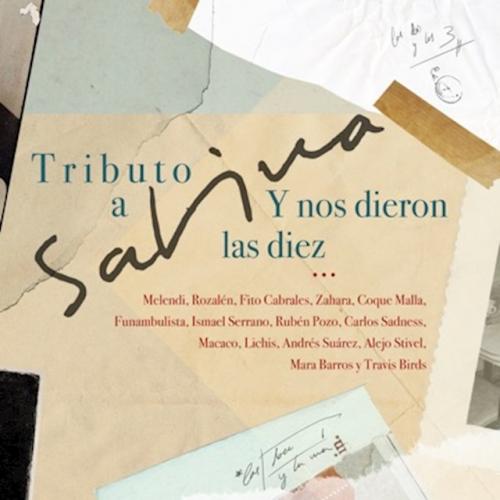 Y Nos Dieron Las Diez Tributo a Sabina