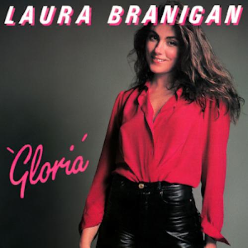 Gloria Letra - Laura Branigan | Musica.com