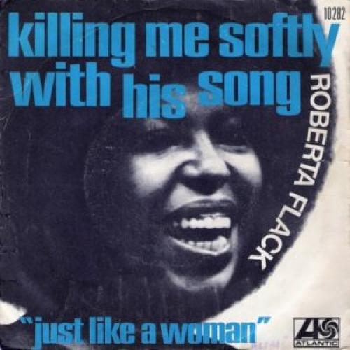 Killing Me Softly With His Song