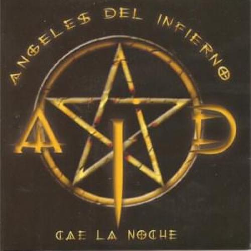 Cae La Noche Letra Angeles del Infierno Cae La Noche Letra Angeles del Infierno
