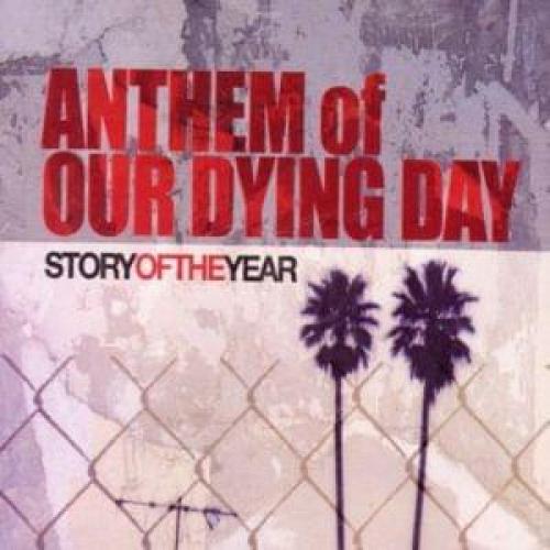 Anthem Of Our Dying Day