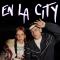 EN LA CITY (ft. Young Miko)