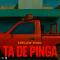Ta De Pinga