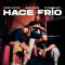 HACE FRÍO (ft. Sloowtrack, Subwoffer)