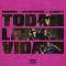 Toda La Vida (Remix) (ft. Anonimus, Almighty, Brytiago, Noriel, Luar La L)