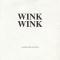 Wink Wink