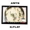 Ants