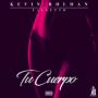 Tu Cuerpo (ft. Falsetto)
