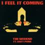 I Feel It Coming (ft. Daft Punk) (en español)