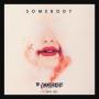 Somebody (ft. Drew Love) (en español)