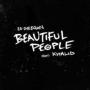 Beautiful People (ft. Khalid)
