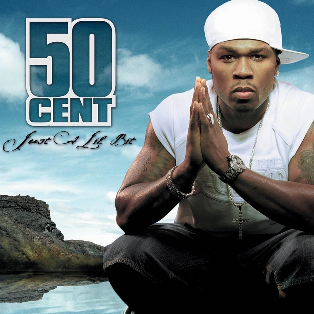 Just A Lil Bit LETRA - 50 Cent 