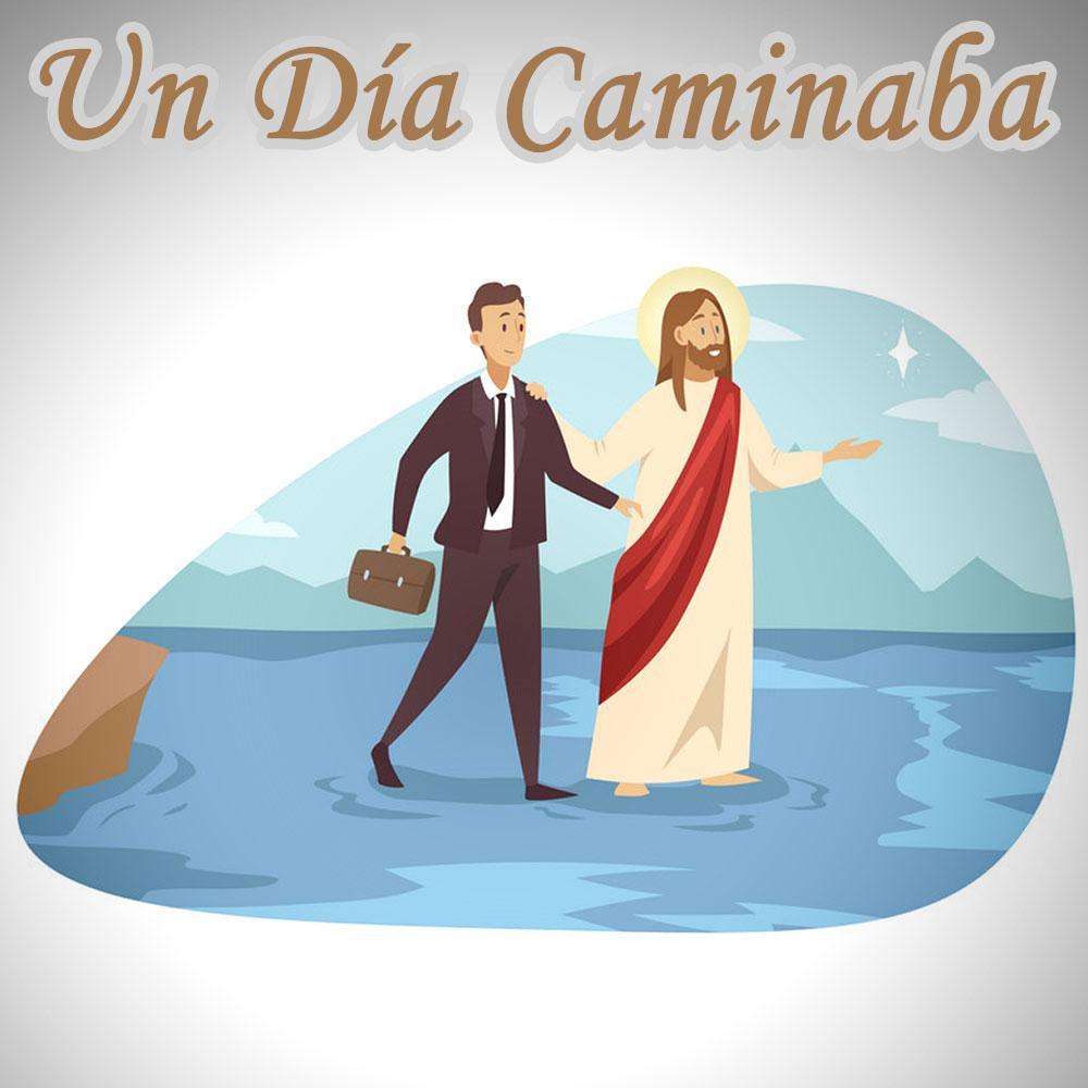 Un Dia Caminaba - Letra - Oraciones - Musica.com