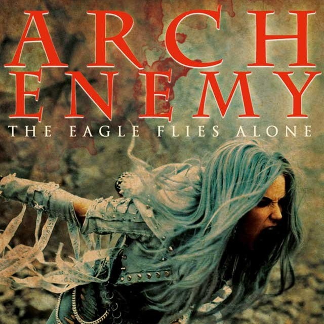 The Eagle Flies Alone LETRA - Arch Enemy 