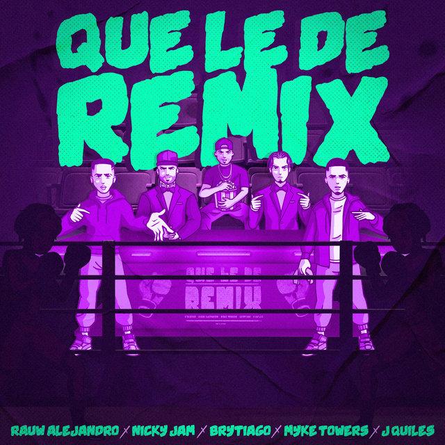Que Le Dé Remix - Letra - Rauw Alejandro - Musica.com