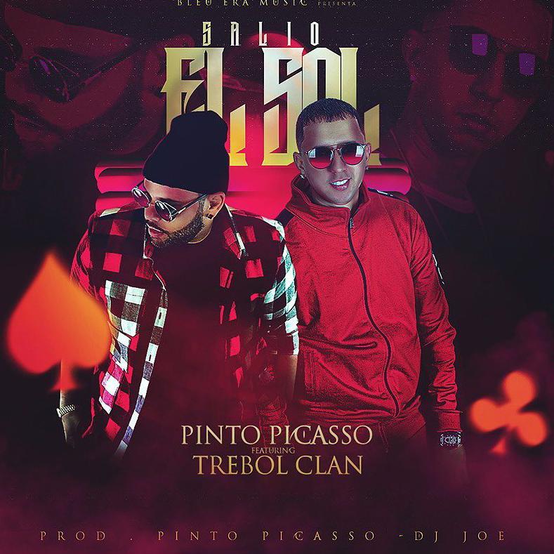 Salió el sol - Letra - Pinto Picasso y Trebol Clan - Musica.com