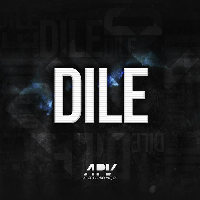 Dile (Letra/Lyrics) - Arce | Musica.com