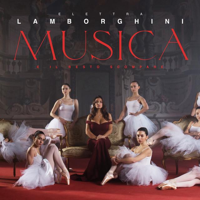 Musica (E Il Resto Scompare) LETRA - Elettra Lamborghini 