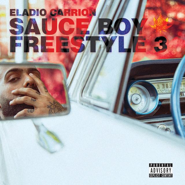 Sauce Boy Freestyle 3 Letra Eladio Carrión