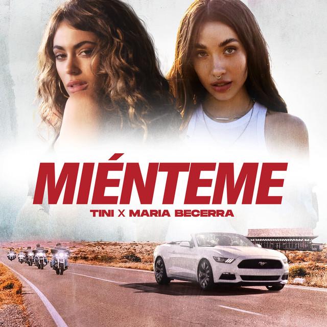 Letra de Miénteme - TINI y María Becerra | Musica.com
