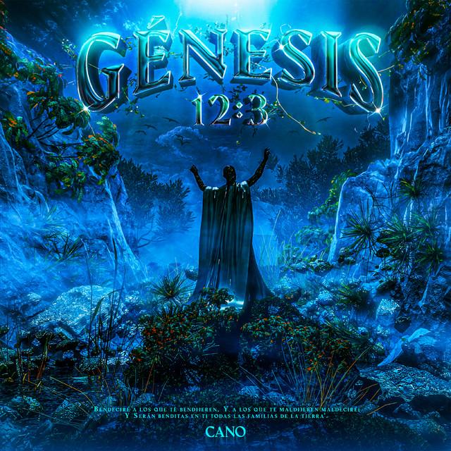 GÉNESIS 12:3 - Letra - Cano y SRNO - Musica.com
