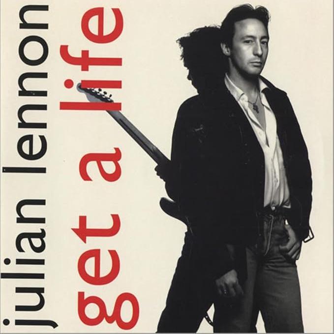 Get a Life - Letra - Julian Lennon - Musica.com