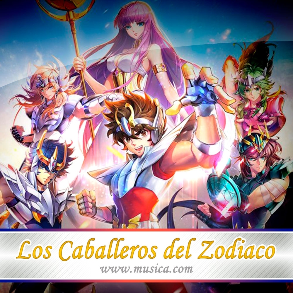 LOS CABALLEROS DEL ZODIACO - Letras de Los Caballeros del Zodiaco
