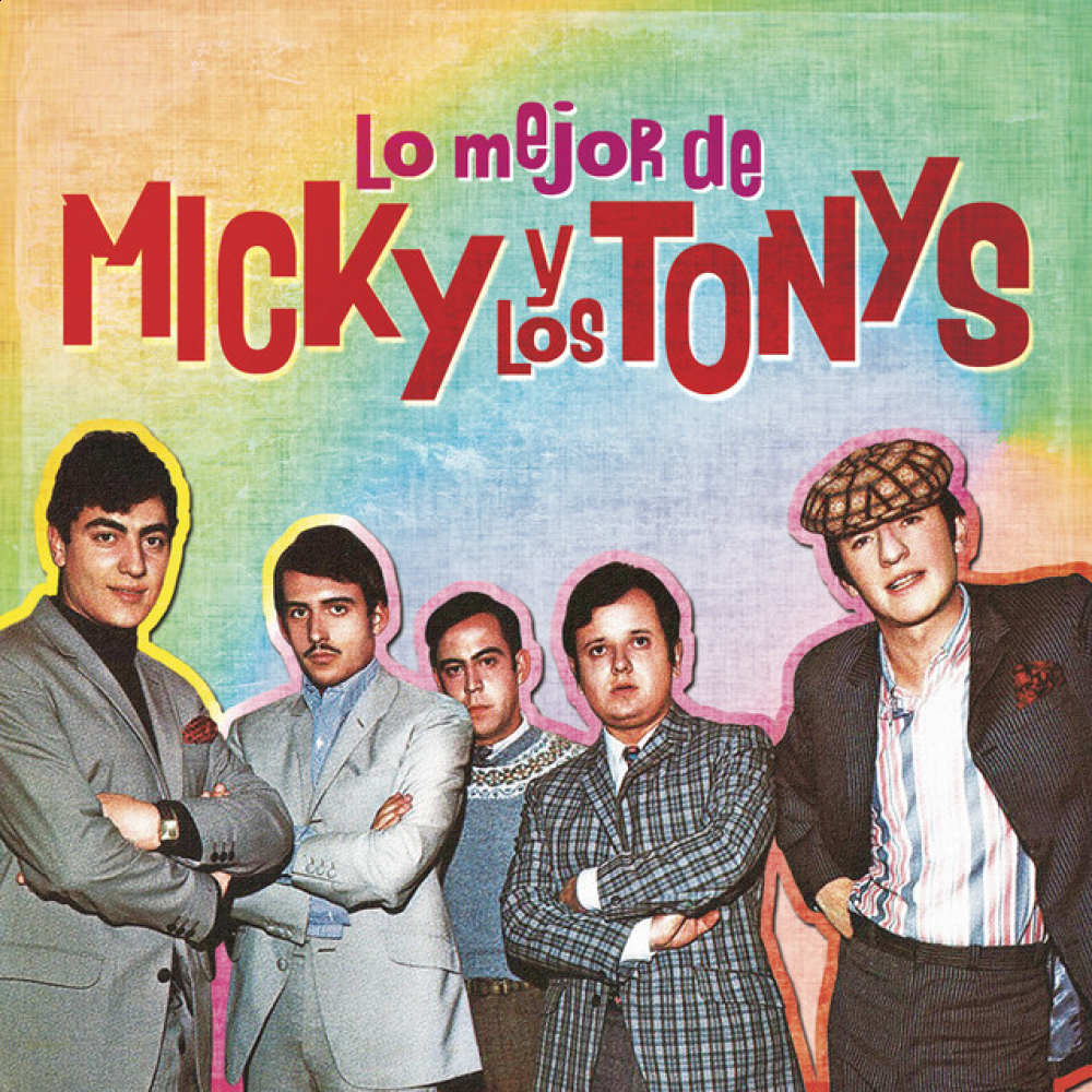 Micky Y Los Tony's - Letras - Musica.com