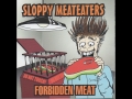 Sloppy Meateaters