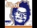 Bye Sami