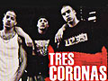 Tres Coronas