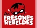 Fresones Rebeldes