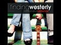 Finding Westerly