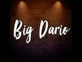 Big Dario