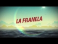 La Franela