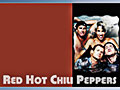 Red Hot Chili Peppers