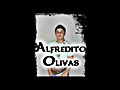 Alfredito Olivas